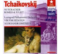Tchaikovsky: Nutcracker Op71; Romeo & Juliet Fantasy Overture