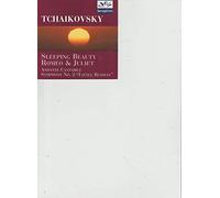 Tchaikovsky, P.I. - Sleeping Beauty/Romeo & Juliet