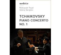Tchaikovsky, Piano Concerto No. 1 - Nobuyuki Tsujii, Valery Gergiev - Mariinsky Theatre Orchestra