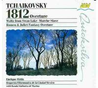 Tchaikovsky - Romeo & Juliet/1812 Overture