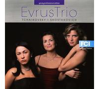 Tchaikovsky / Shostakovich - Evrus Trio: Tchaikovsky/Shostakovich