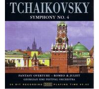 Tchaikovsky - Symphony No 4; Romeo & Juliet