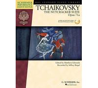 Tchaikovsky: The Nutcracker Suite, Opus 71A (Book/Online Audio) (Schirmer Performance Editions) (Includes Online Access Code): Schirmer Performance Editions Series