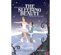 Tchaikovsky: The Sleeping Beauty: A Ballet on Ice