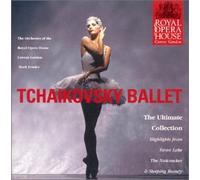 Tchaikovsky - Ultimate Tchaikovsky Ballet