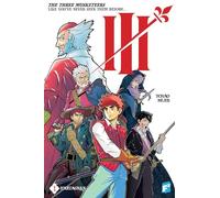 Tchao, Cedric - III - THE THREE MUSKETEERS (III THE THREE MUSKETEERS GN)