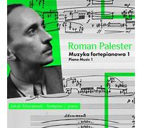 Tchorzewski, Jakub / Palester, Roman - Muzyka Fortepianowa