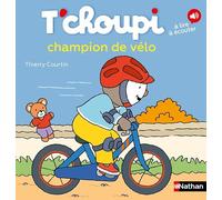 T'choupi champion de vélo !: T'choupi, l'ami des petits