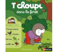 T'choupi dans la foret – Nathan
