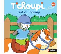 T'choupi: T'choupi fait du poney: 45 – Nathan