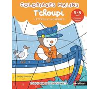 T'choupi Lettres et nombres MS - Coloriages malins - 4-5 ans: Moyenne Section