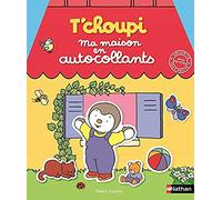 T'choupi - Ma maison en autocollants