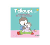 T'choupi: T'choupi s'occupe bien de sa petite soeur: 30