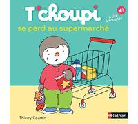 T'choupi: T'choupi se perd au supermarche: 17