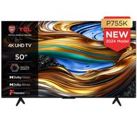 TCL 50P755K 50" 4K UHD LED ANDROID SMART TV - 2 YEAR WARRANTY