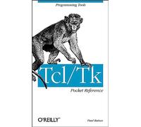 Tcl/TK Pocket Reference: Programming Tools