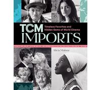 TCM Imports: 52 Favorites for a Year of World Cinema (Turner Classic Movies)