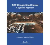 TCP Congestion Control: A Systems Approach
