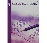 TCT03 - Celebrate Theory - The Royal Conservatory - Level 3