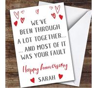 TCZ Anniversary Card Personalised Been Through A Lot Your Fault Funny Custom Card Personalised Cards, For Husband, For Wife, Him, Her, Funny, Anniversary