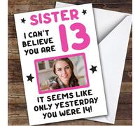 TCZ Birthday Card Personalised Sister 13th Photo Seems Like Yesterday Pink Custom Card Personalised Cards, For Sister, For Teenagers, Photo Upload, Milestone Birthdays, Birthday, 13th