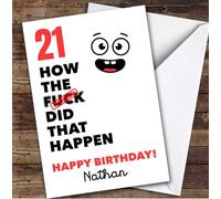 TCZ Funny Rude 21st Birthday Card Personalised What The How Did That Happen Funny Custom Card Personalised Cards, For Anyone, Insulting & Offensive, Milestone Birthdays, Birthday, 21st