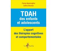 TDAH des enfants et adolescents : l'apport des thérapies cognitives et comportementales