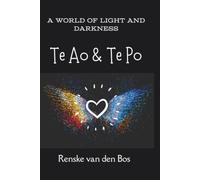 Te Ao & Te Po: A World of Light and Darkness: 1 (The All Allegedly Series)
