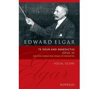 Te Deum And Benedictus Op.34. Mixed Choir And Piano/Organ.: Vocal Score Ed. Bruce Wood