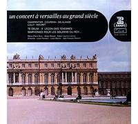 Te Deum / Simphonies Pour Les Soupers Du Roy