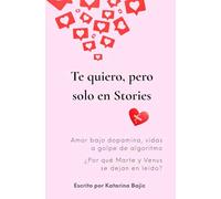 Te quiero, pero solamente en Story