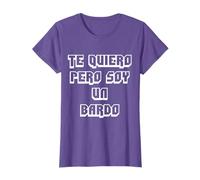 Te Quiero Pero Soy Un Bardo T-Shirt
