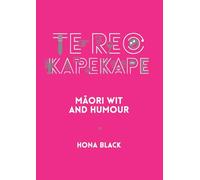 Te Reo Kapekape: Maori Wit and Humour