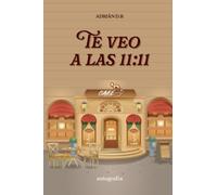 Te veo a las 11:11
