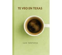 TE VEO EN TEXAS