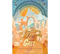 Tea and Grit: a bicycle journey along the Silk Road (Journey Books)
