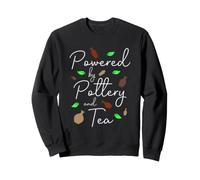 Tea And Pottery Lover Ceramic Artist Clay Craft Sweatshirt