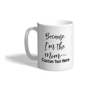 Tea Cups Because I'm The Mom Mug Love's Day 330ml | Coffee Mug Fabulous Porcelain Mugs for Kitchen Hot Cocoa Men