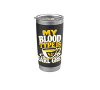 Tea Drinker Tea Addict Earl Grey Tea Stainless Steel Insulated Tumbler