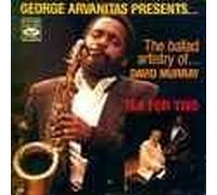 Tea for Two: George Arvanitas Presents the Ballad Artistry of David Murray (1991-08-02)