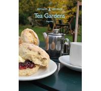 Tea Gardens (Britain's Heritage)