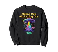 Tea Humor With Alien UFO Abduction Cosmic VIbes Meme Sweatshirt