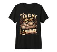 Tea is My Love Language Green Tea Matcha Lover Premium T-Shirt
