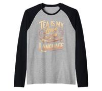 Tea is My Love Language Green Tea Matcha Lover Raglan Baseball Tee