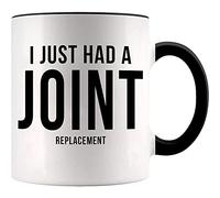 Tea Mug Coffee Mug Modern Tea Cup Unique Coffee Cups Fun Gifts for Home Valentine's Day Anniversary Celebration 330 Ml I Just Had A Joint Replacement