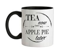 Tea Now Apple Pie Later 11oz Ceramic Two Tone Mug