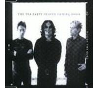 Tea Party - Heaven Coming Down