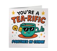 Tea-rific Partner In Crime Card - Funny Greeting Card - for Work Friend, Colleague, Birthday, Leaving, Thank You - Personalised Job Role - UK Printed