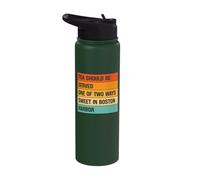 Tea Should Be Served One of Two Ways Sweet in Boston Harbor Stainless Steel Insulated Water Bottle