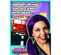 Tea Time with Tayla: Nursery Rhymes and Kid Songs with Music, Volume 1